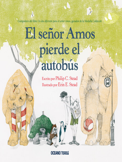 Title details for El señor Amos pierde el autobús by Philip C. Stead - Available